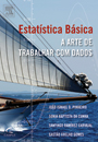 Estatística Básica A Arte de Trabalhar com Dados