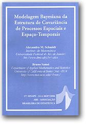 Modelagem Bayesiana da Estrutura de Covariância de Processos Espaciais e Espaço Temporais